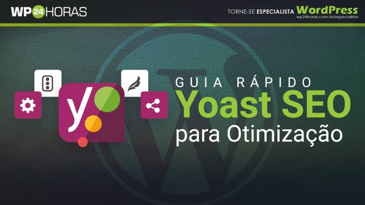 Yoast SEO Guia Rápido Completo