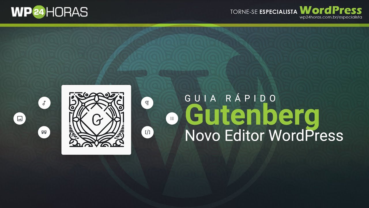 Gutenberg - Novo Editor em Blocos do WordPress