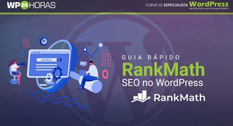 Rank Math - WordPress - SEO (Guia Rápido)
