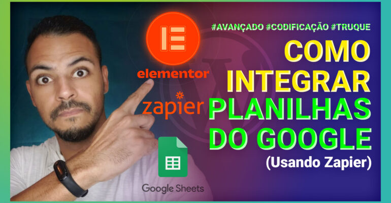Elementor-PRO---Como-integrar-formulário-com-Planilhas-Google-usando-Zapier