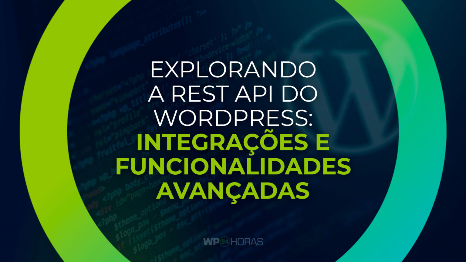 Explorando a REST API do WordPress: Integrações e Funcionalidades ...