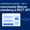 Conectando Blocos Gutenberg à REST API