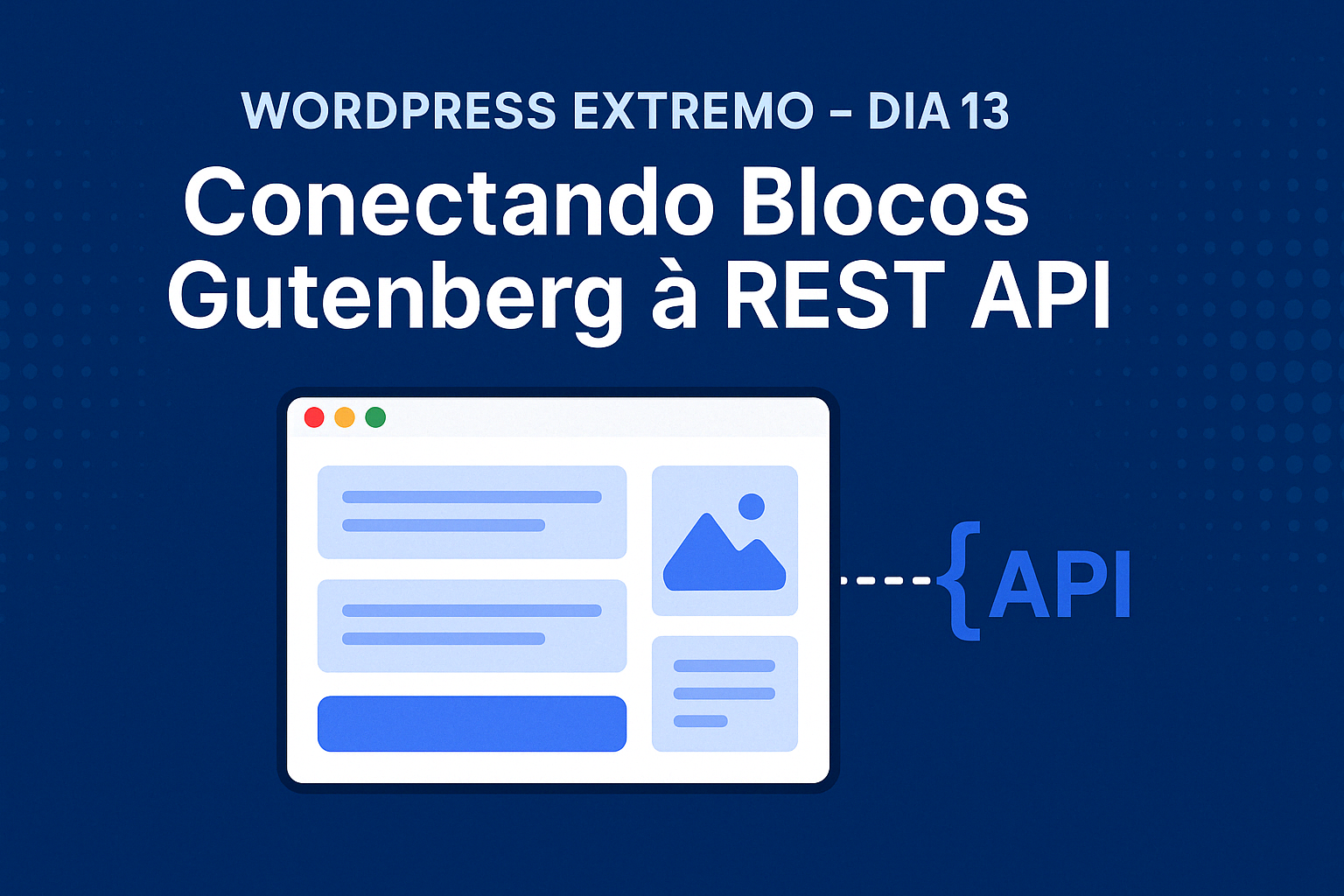 Conectando Blocos com a REST API do WordPress