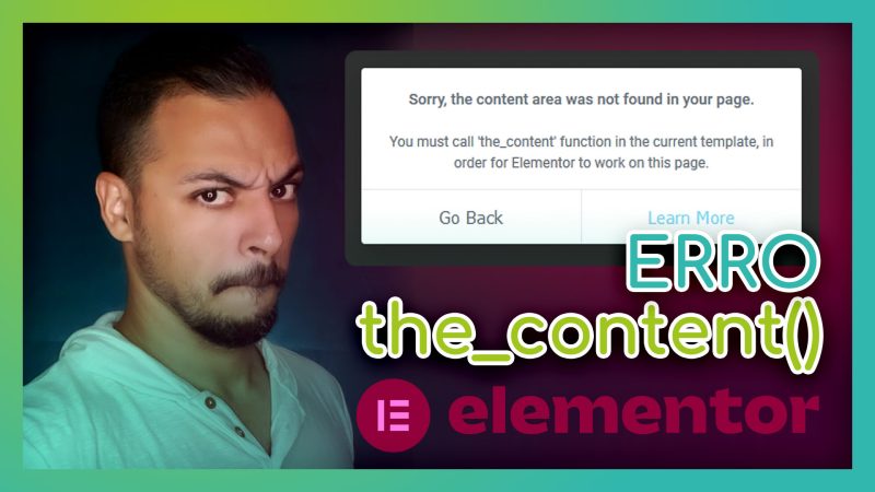 Elementor-Erro-the_content-Area-de-conteúdo-não-foi-encontrada